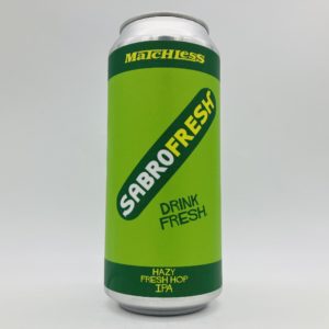 Matchless Brewing Sabro Fresh