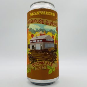 Matchless Brewing Warehouse In the Woods