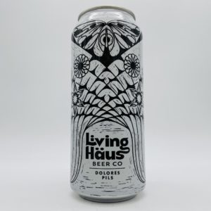 Living Haus Dolores Pilsner Can - Bottleworks